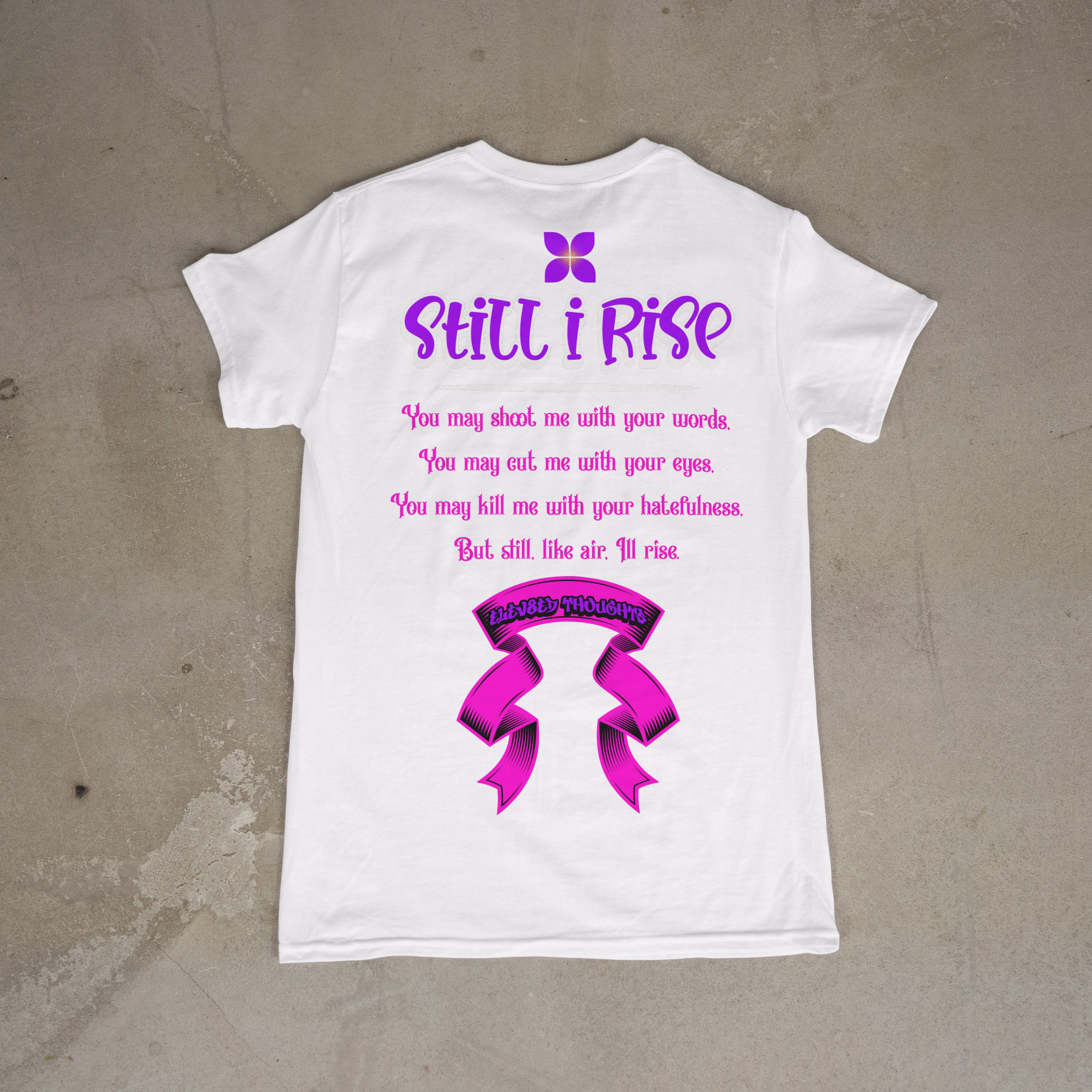 "Still I rise" - Women's T- Shirt