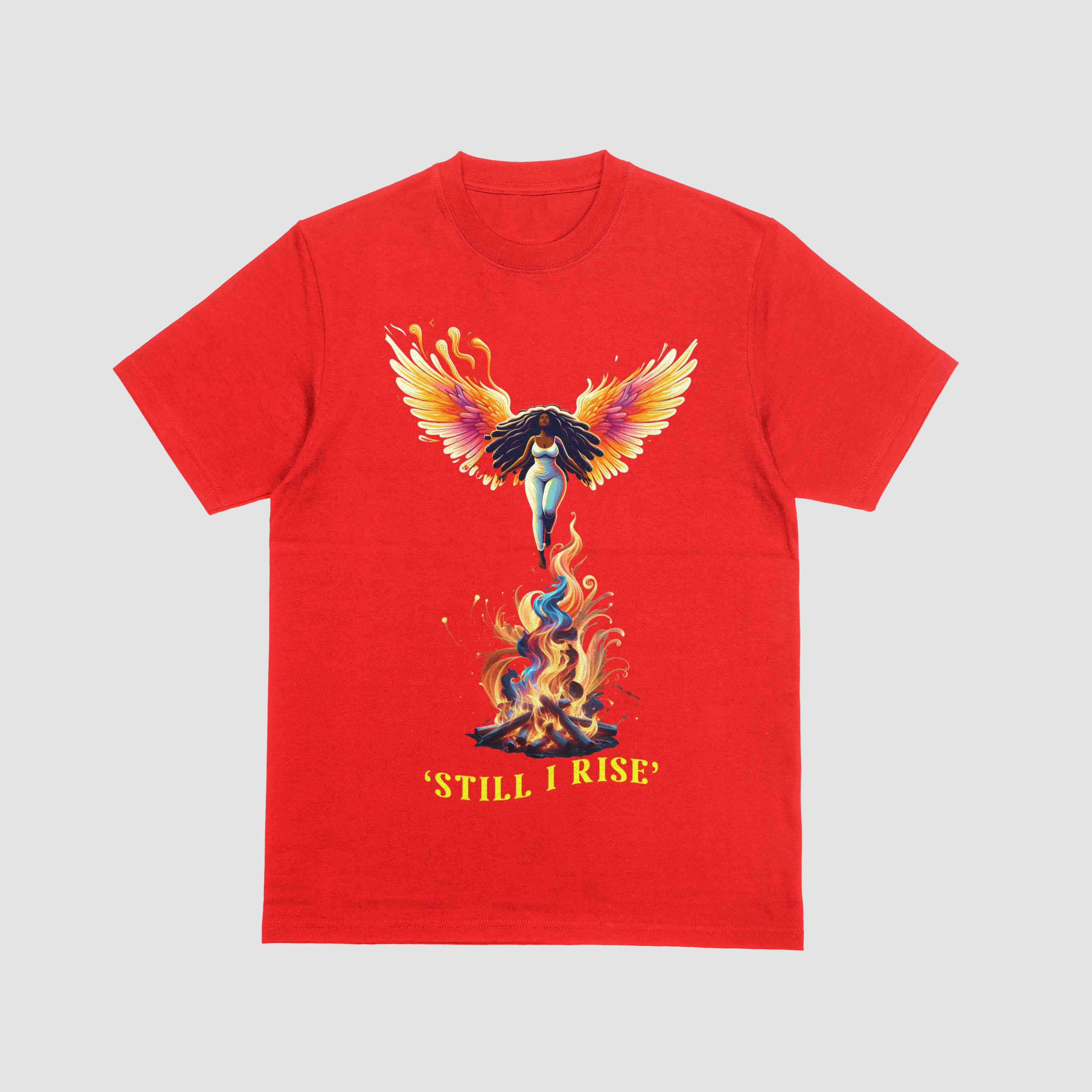 "Still I rise" - Women's T- Shirt
